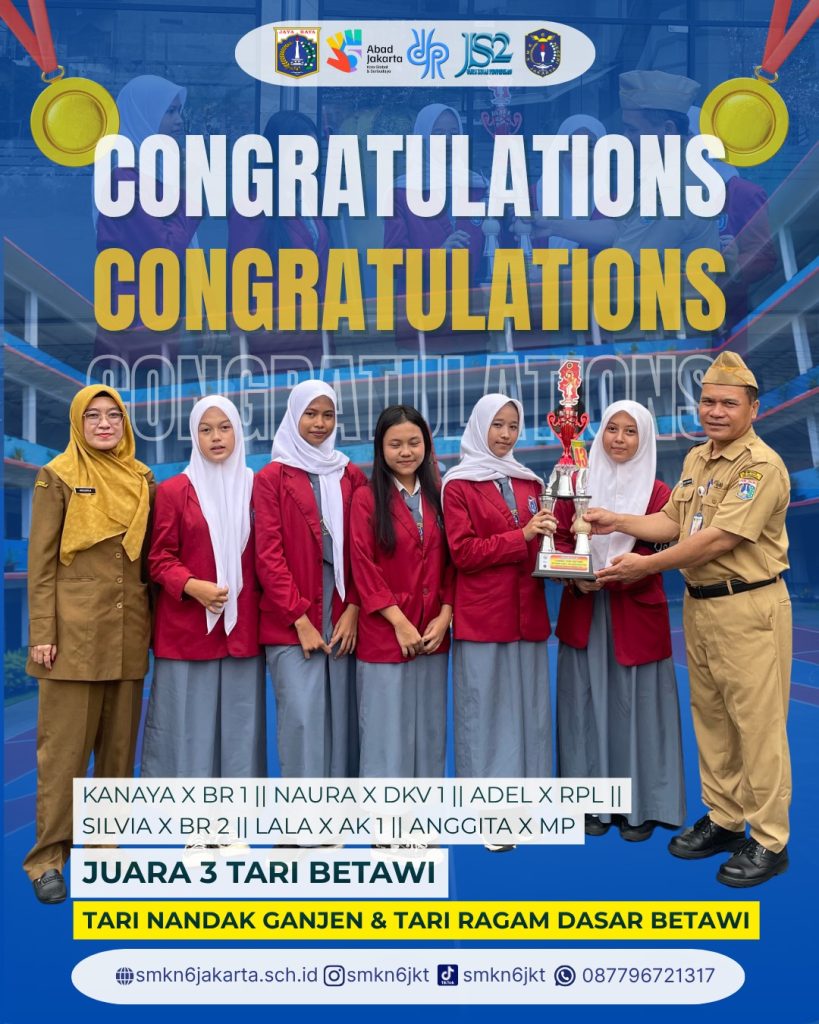 SMK Negeri 6 Jakarta Raih Prestasi di Ajang Tari Betawi dan Kejuaraan E-Sport Pelajar DKI Jakarta 2026